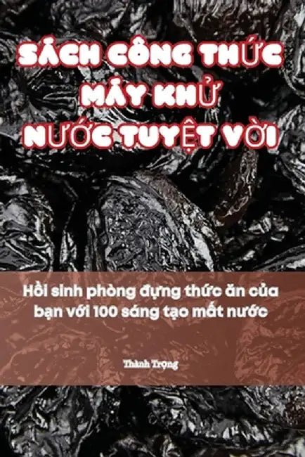 Sách Công ThỨc Máy KhỬ NƯỚc TuyỆt VỜi by Thành Trọng