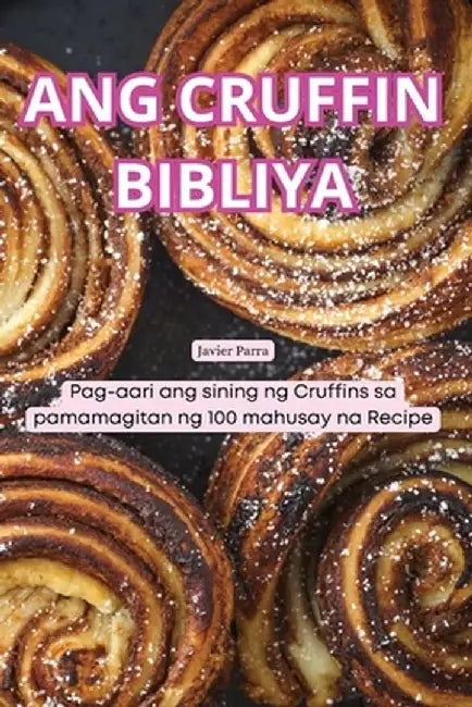 Ang Cruffin Bibliya by Javier Parra