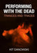 Performing with the Dead: Trances and Traces by Christopher 'Kit' Danowski