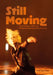 Still Moving: Conversations with Senior Professional Dancers Still Performing by Sonia York-Pryce