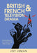 British and French Television Drama: Innovation and Change in the 1950s and 1960s by Joy Leman