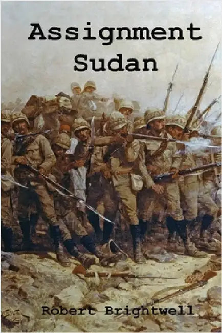 Assignment Sudan by Brightwell, Robert