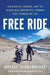 Free Ride by Noraly Schoenmaker