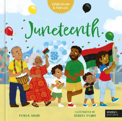 Juneteenth by Tonya Abari, Ashley Evans