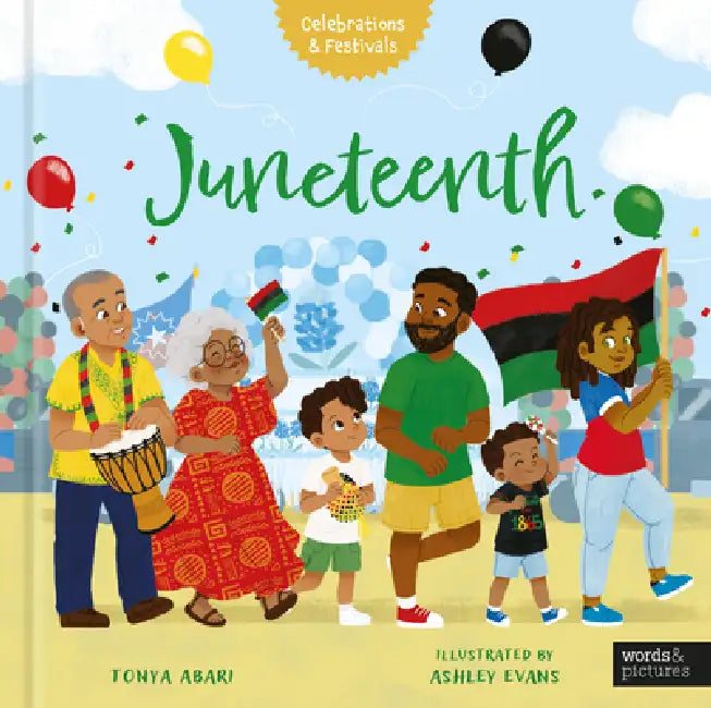 Juneteenth by Tonya Abari, Ashley Evans