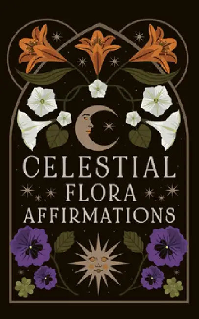 Celestial Flora Affirmations by Viki Lester