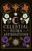 Celestial Flora Affirmations by Viki Lester