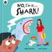 No, I'm A... Shark! by Happy Yak