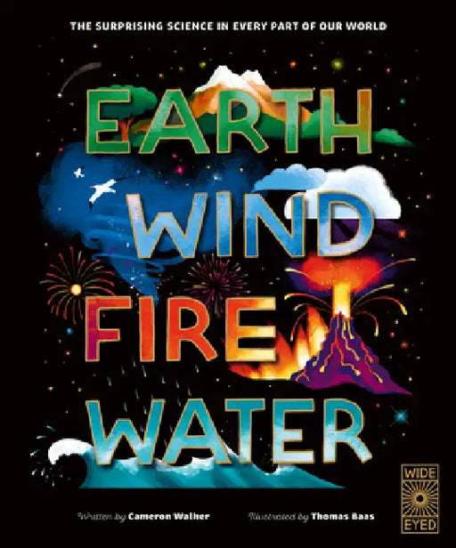 Earth, Wind, Fire, Water: A Journey Through the World by Cameron Walker