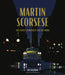 Martin Scorsese: The Iconic Filmmaker and His Work by Ian Nathan