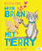 When Brian Met Terry by Russell Kane, Erica Salcedo