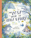 The Lost Book of Adventure: From the Notebooks of the Unknown Adventurer by Teddy Keen