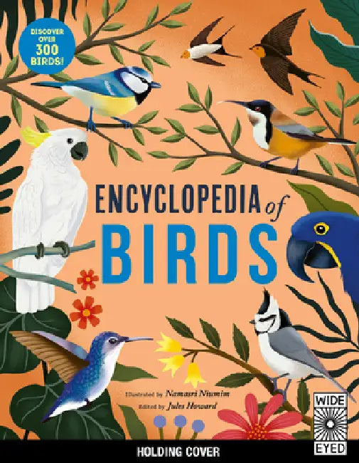 Encyclopedia of Birds by Namasri Niumim, Jules Howard