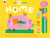 Home: A Playbook with Flaps and a Decider Slider(r) by Rebecca Atkinson, Susie Hammer