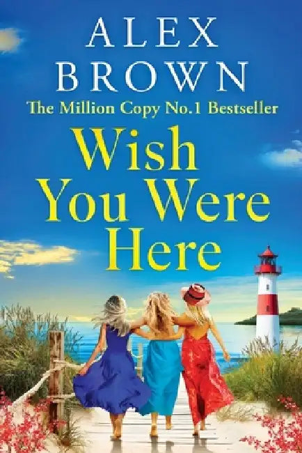 Wish You Were Here by Alex Brown
