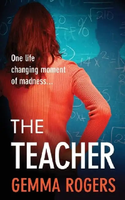 The Teacher by Gemma Rogers