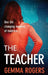 The Teacher by Gemma Rogers