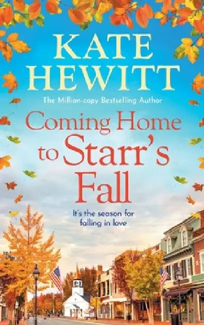 Coming Home to Starr's Fall by Kate Hewitt