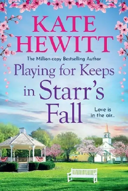 Playing for Keeps in Starr's Fall by Kate Hewitt