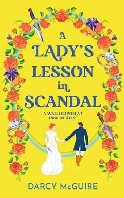 A Lady's Lesson in Scandal by Darcy McGuire