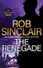 The Renegade by Rob Sinclair