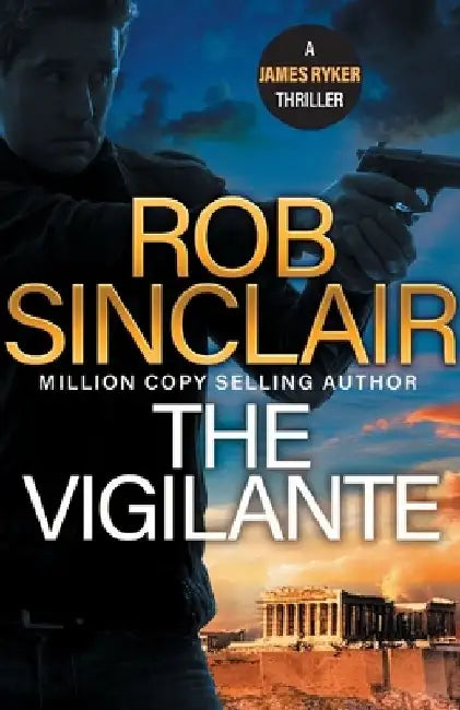 The Vigilante by Rob Sinclair