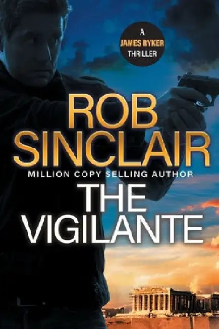 The Vigilante by Rob Sinclair