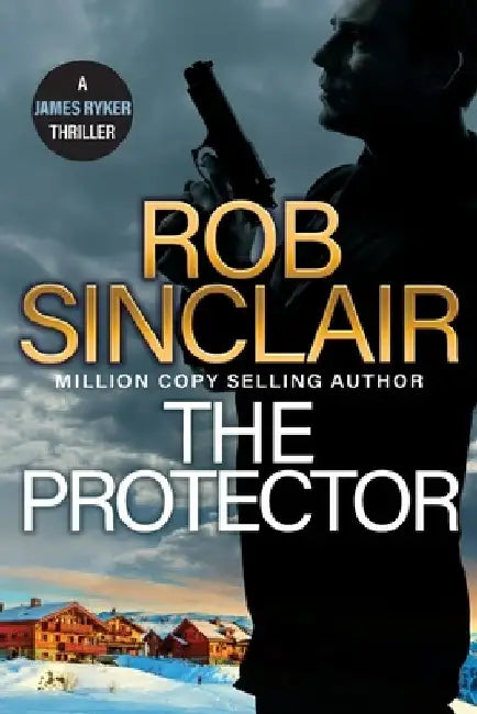 The Protector by Rob Sinclair