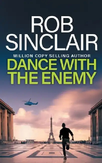 Dance with the Enemy by Rob Sinclair
