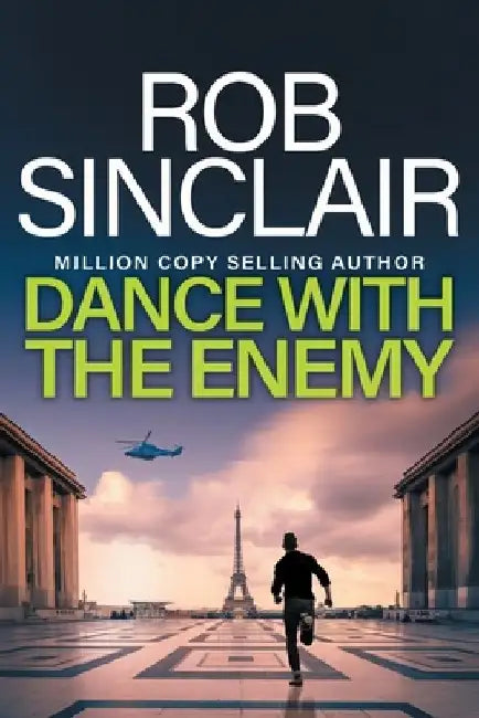 Dance with the Enemy by Rob Sinclair