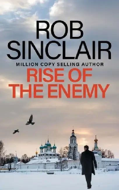 Rise of the Enemy by Rob Sinclair