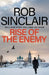 Rise of the Enemy by Rob Sinclair