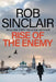 Rise of the Enemy by Rob Sinclair