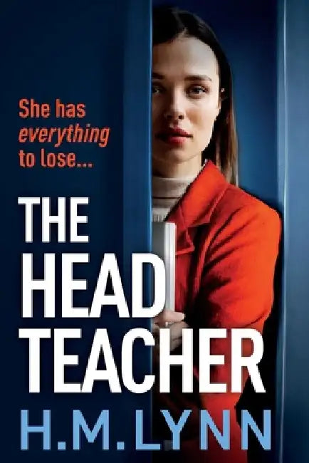 The Head Teacher by H. M. Lynn