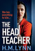 The Head Teacher by H. M. Lynn