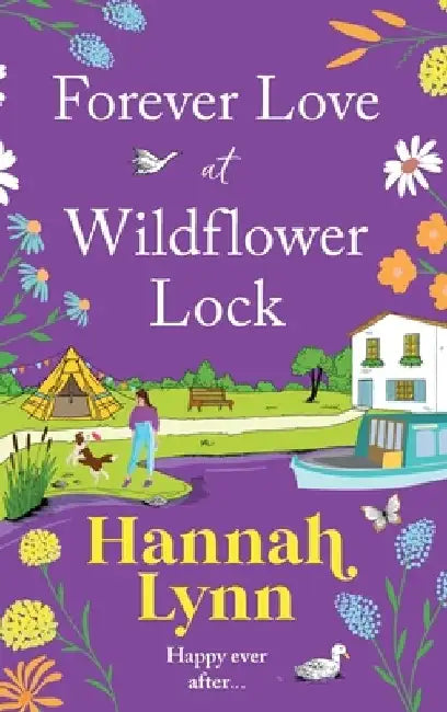 Forever Love at Wildflower Lock by Hannah Lynn
