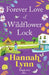 Forever Love at Wildflower Lock by Hannah Lynn
