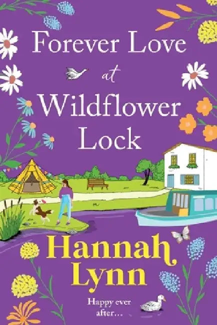Forever Love at Wildflower Lock by Hannah Lynn