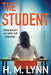 The Student by H. M. Lynn