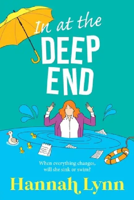 In at the Deep End by Hannah Lynn