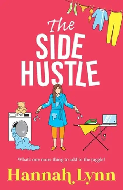 The Side Hustle by Hannah Lynn