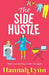 The Side Hustle by Hannah Lynn