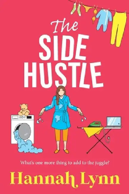 The Side Hustle by Hannah Lynn