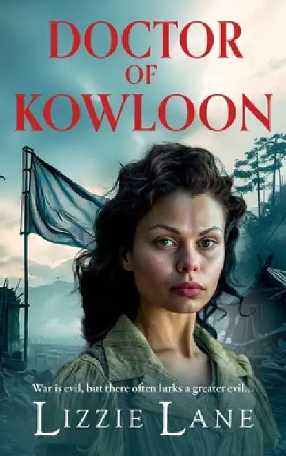 Doctor of Kowloon by Lizzie Lane
