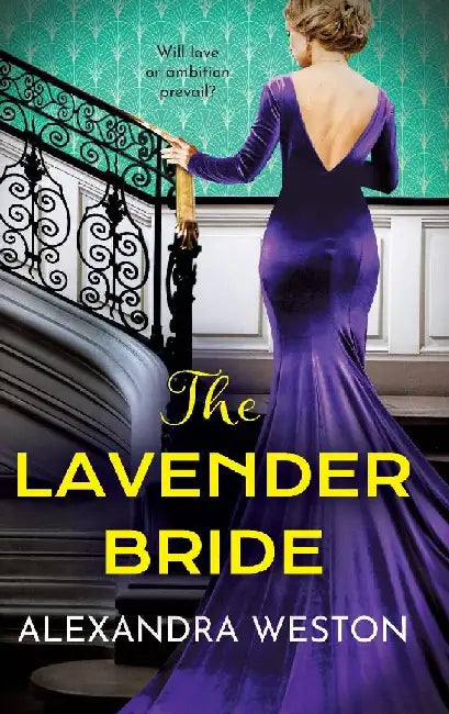 The Lavender Bride by Alexandra Weston