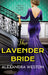 The Lavender Bride by Alexandra Weston