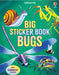 Big Sticker Book Bugs by Alice James