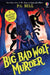 The Big Bad Wolf Murder by P.G. Bell