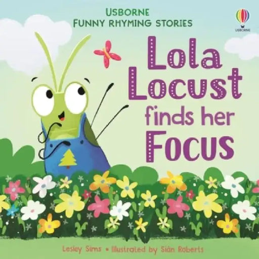 Lola Locust finds her Focus by Lesley Sims