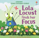 Lola Locust finds her Focus by Lesley Sims